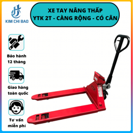 Xe nâng tay thấp YTK 2T - Càng rộng - Có cân