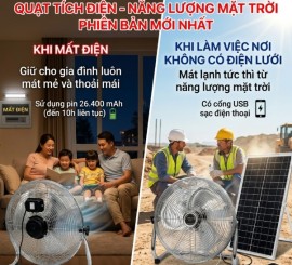 CÓ NÊN MUA QUẠT TÍCH ĐIỆN NĂNG LƯỢNG MẶT TRỜI PHIÊN BẢN MỚI KHÔNG?
