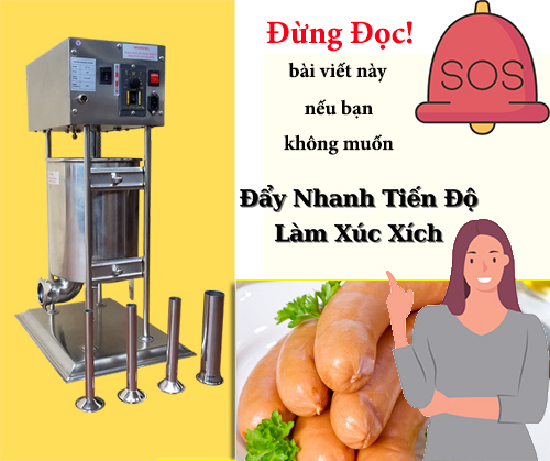 Đừng đọc bài viết này nếu bạn không muốn đẩy nhanh tiến độ làm xúc xích