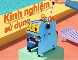 Kinh Nghiệm Sử Dụng Máy Ép Miệng Ly Eton D7: Bí Quyết Bền Đẹp Cho Quán Giải Khát