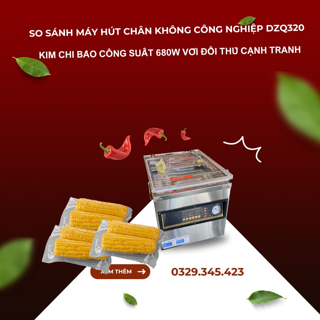 So sánh máy hút chân không công nghiệp DZQ320 Kim Chi Bảo công suất 680W với đối thủ cạnh tranh